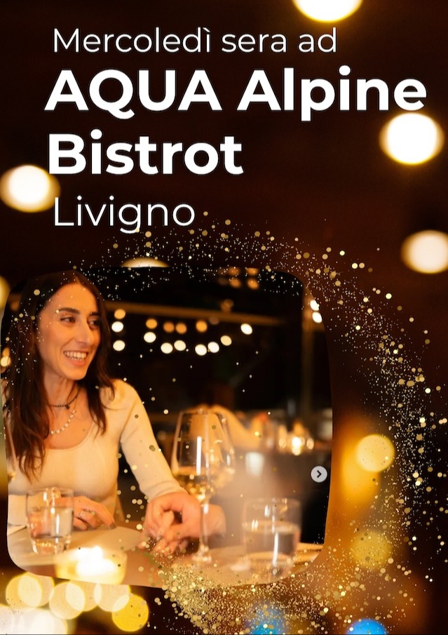 Immagine Evento Mercoledì sera ad AQUA Alpine Bistrot | Calendario Valtellinese