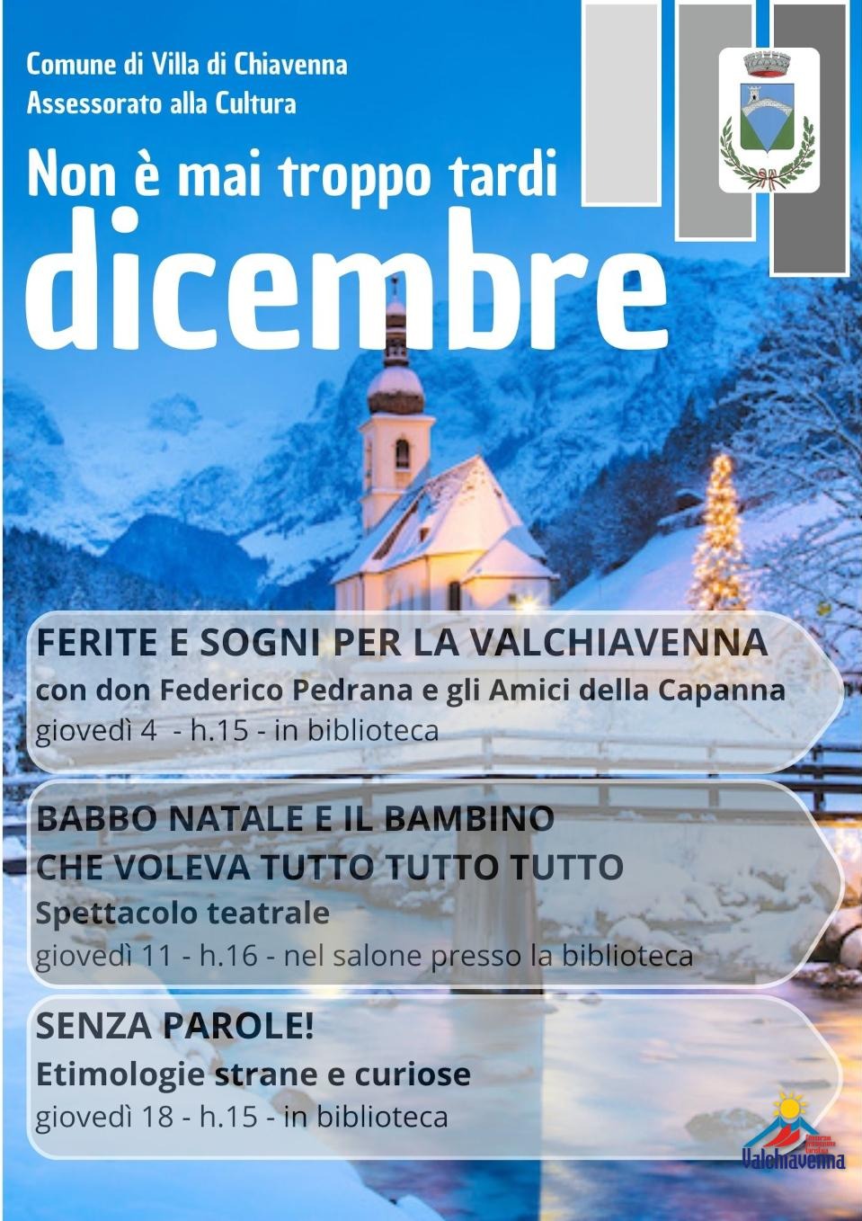 Immagine Evento Non è mai troppo tardi | Calendario Valtellinese