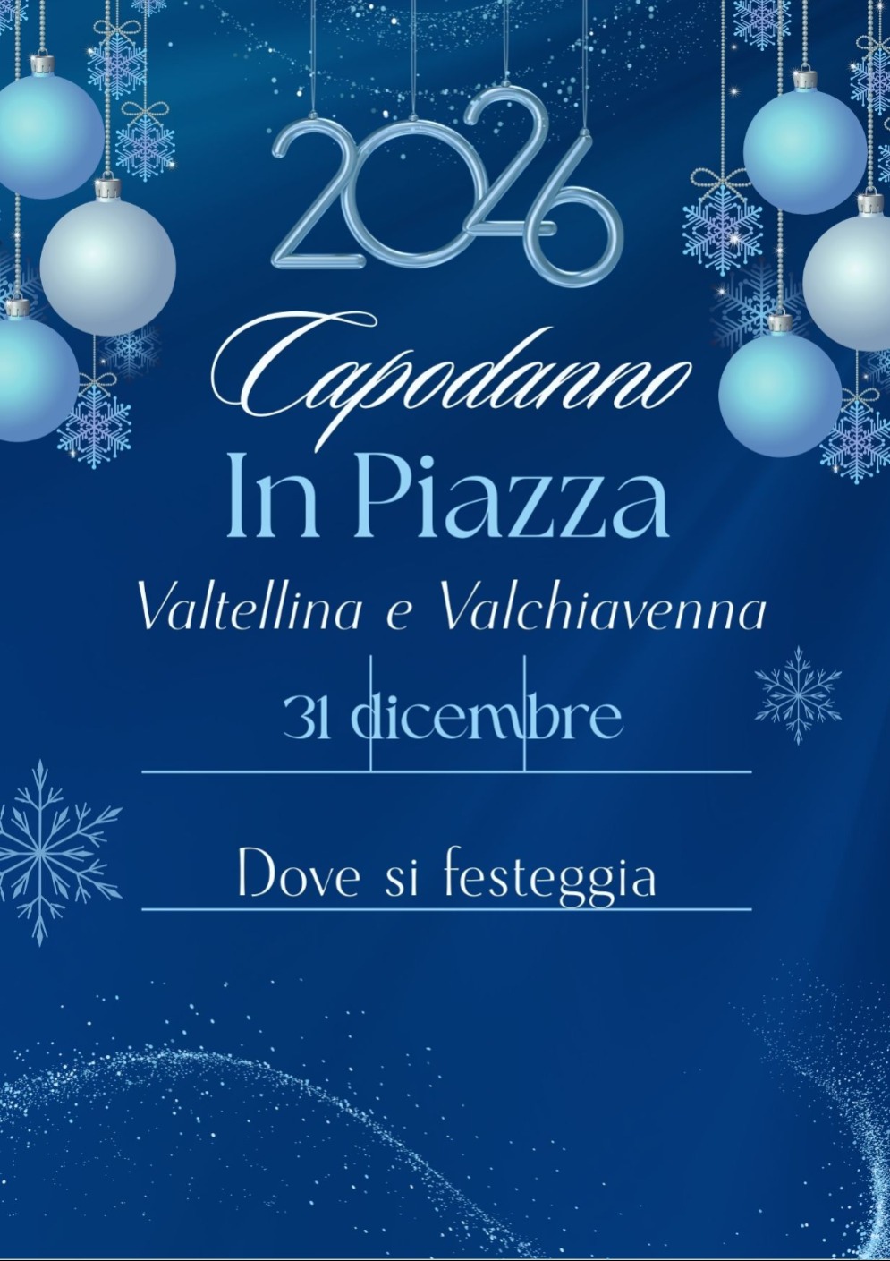 Immagine Evento Capodanno in piazza in Valtellina e Valchiavenna | Calendario Valtellinese