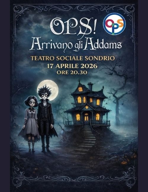 Immagine Evento Ops! Arrivano gli Addams | Calendario Valtellinese