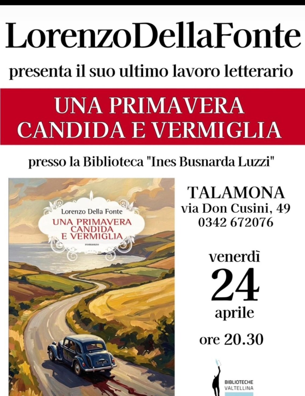Immagine Evento Presentazione "Una primavera candida e vermiglia" | Calendario Valtellinese