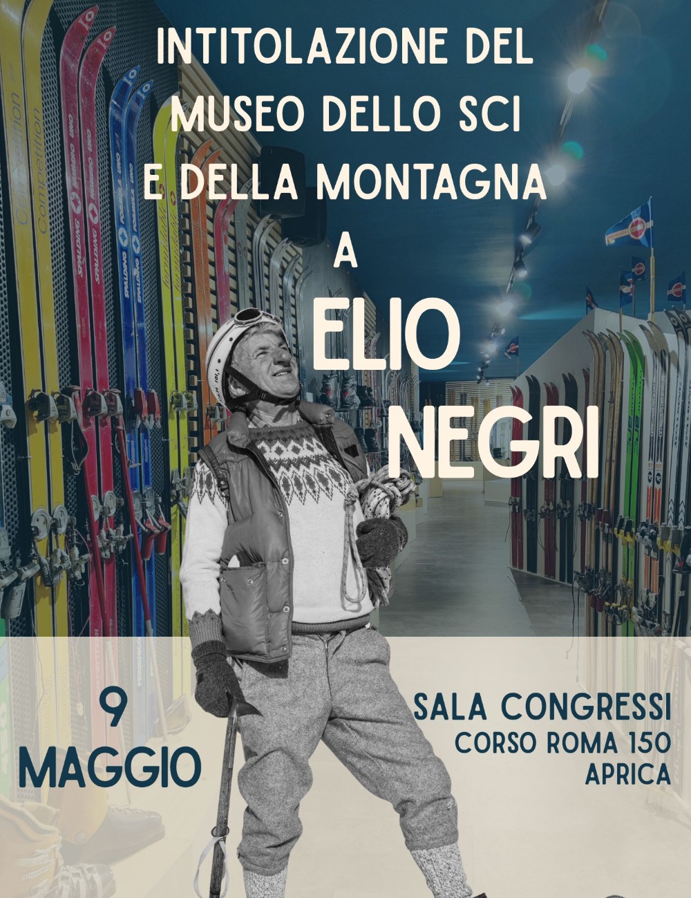 Immagine Evento Intitolazione del Museo dello Sci e della Montagna a Elio Negri | Calendario Valtellinese
