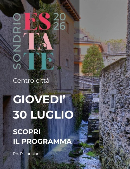 Immagine Evento Sondrio estate - 30 luglio | Calendario Valtellinese