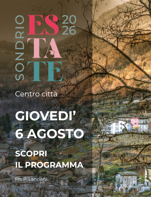 Immagine Evento Sondrio estate - 6 agosto | Calendario Valtellinese