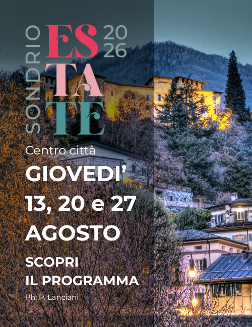 Immagine Evento Sondrio estate - 13,20,27 agosto | Calendario Valtellinese