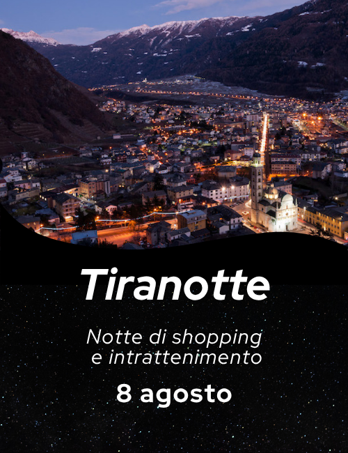 Immagine Evento Tiranotte | Calendario Valtellinese