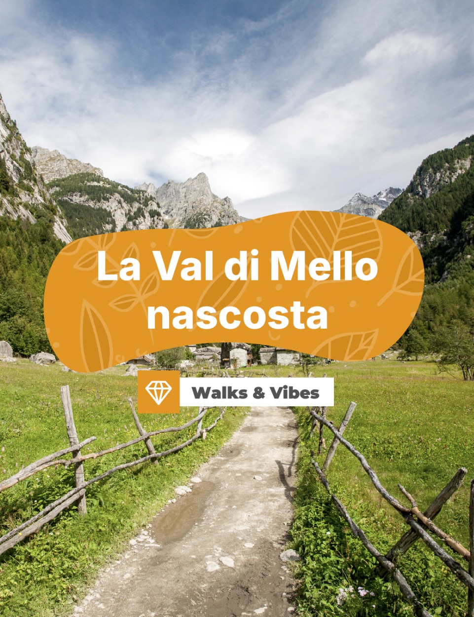 Immagine Evento Walks & Vibes – La Val di Mello nascosta | Calendario Valtellinese