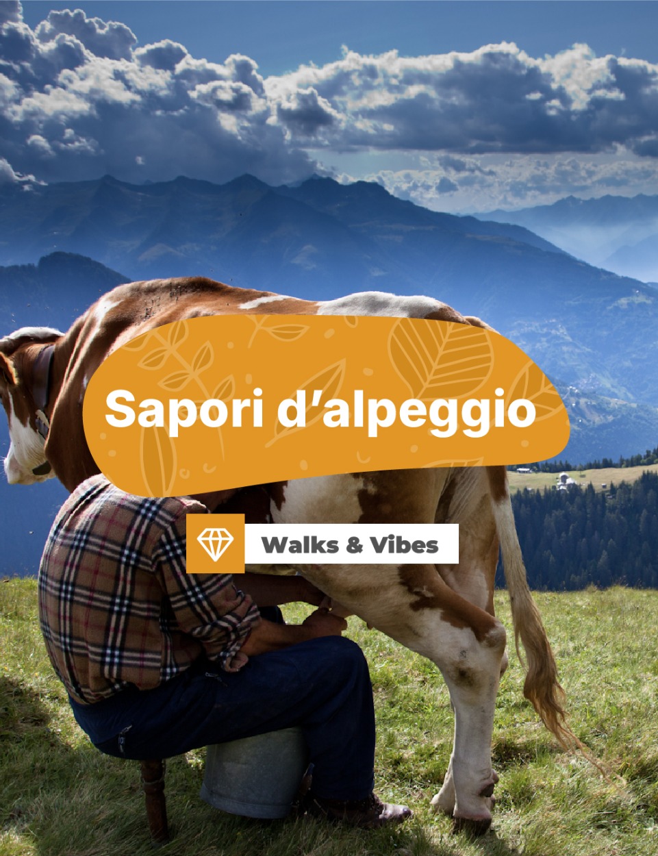 Immagine Evento Walks & Vibes – Sapori d’alpeggio | Calendario Valtellinese