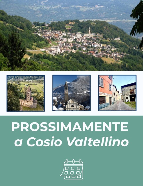 Immagine Evento Prossimamente a Cosio Valtellino | Calendario Valtellinese