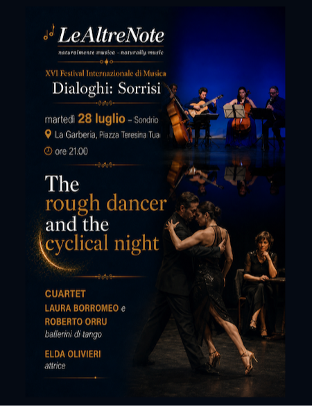 Immagine Evento Festival Le Altre Note 2026 — Dialoghi: Sorrisi The rough dancer and the cyclical night | Calendario Valtellinese