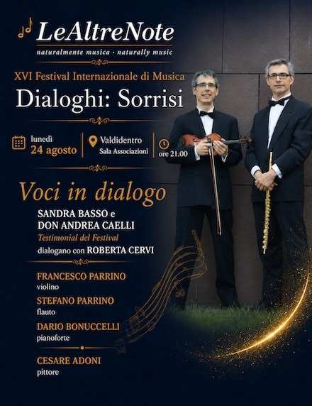 Immagine Evento Festival Le Altre Note 2026 — Dialoghi: Sorrisi Voci in dialogo Sandra Basso, Don Andrea Caelli, Roberta Cervi | Calendario Valtellinese