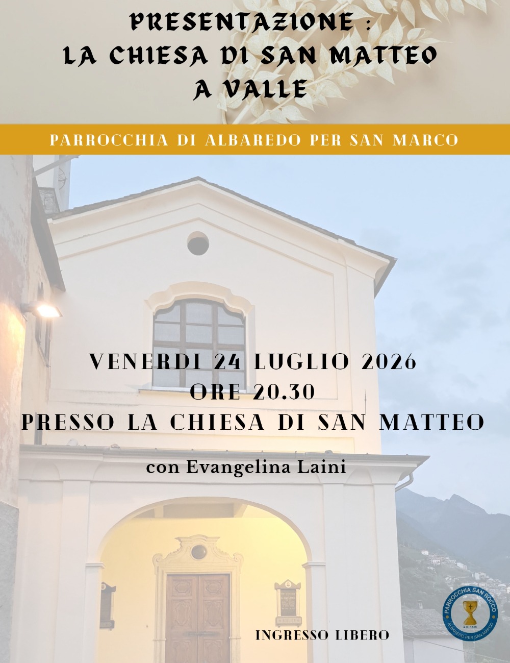 Immagine Evento Presentazione la Chiesa di San Matteo a Valle | Calendario Valtellinese